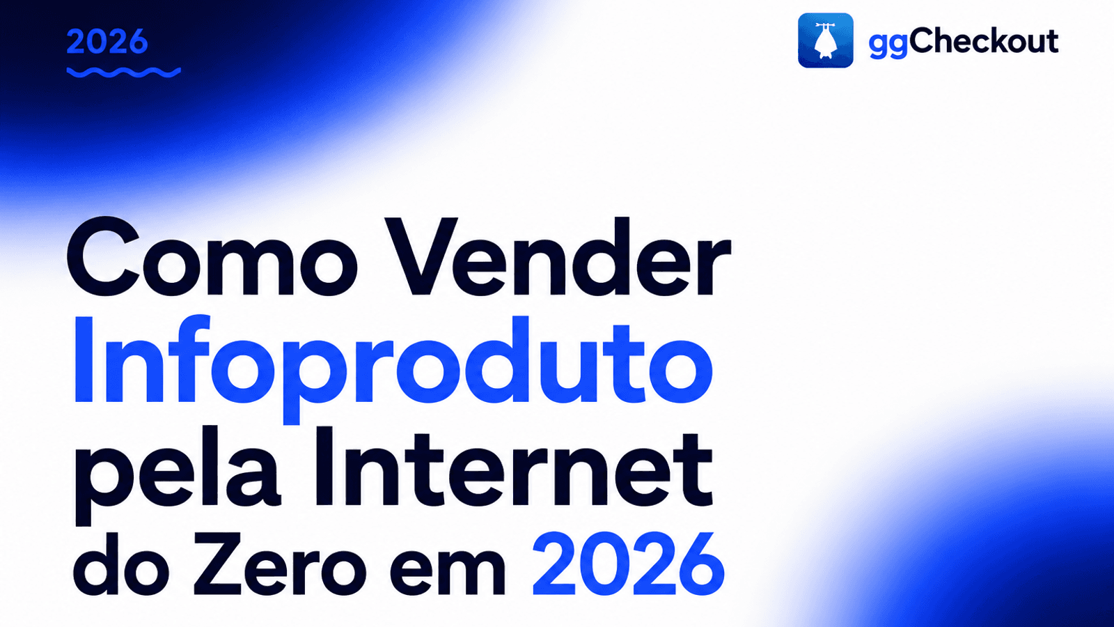 Como Vender Infoproduto pela Internet do Zero em 2026